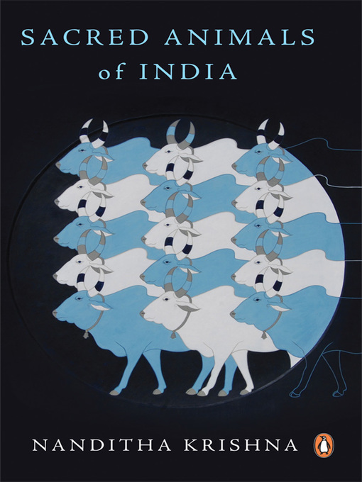 Title details for Sacred Animals of India by Nanditha Krishna - Available